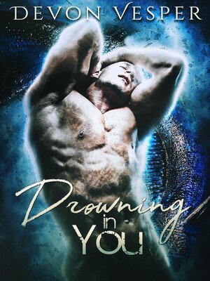 cover image of Drowning In You